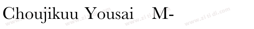 Choujikuu Yousai   M字体转换